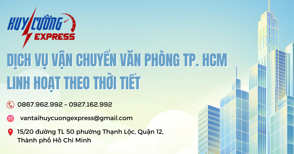 Vận chuyển văn phòng tại TP. Hồ Chí Minh