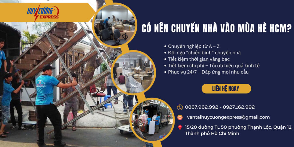 Có nên chuyển nhà vào mùa hè hay không? Cần lưu ý những vấn đề gì?